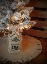 Load image into Gallery viewer, Santa&#39;s North Pole Coal Pouch~ Rustic Prim Farmhouse Christmas Tiered Tray~Grungy Cupboard Tucks~Shelf Sitter~Christmas Ornie~Basket Filler
